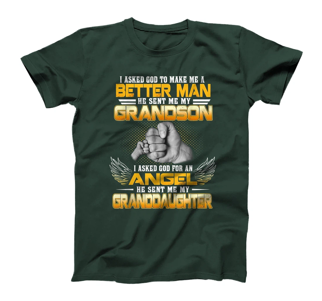 I Asked God For An Angel He Sent Me My Granddaughter T-Shirt