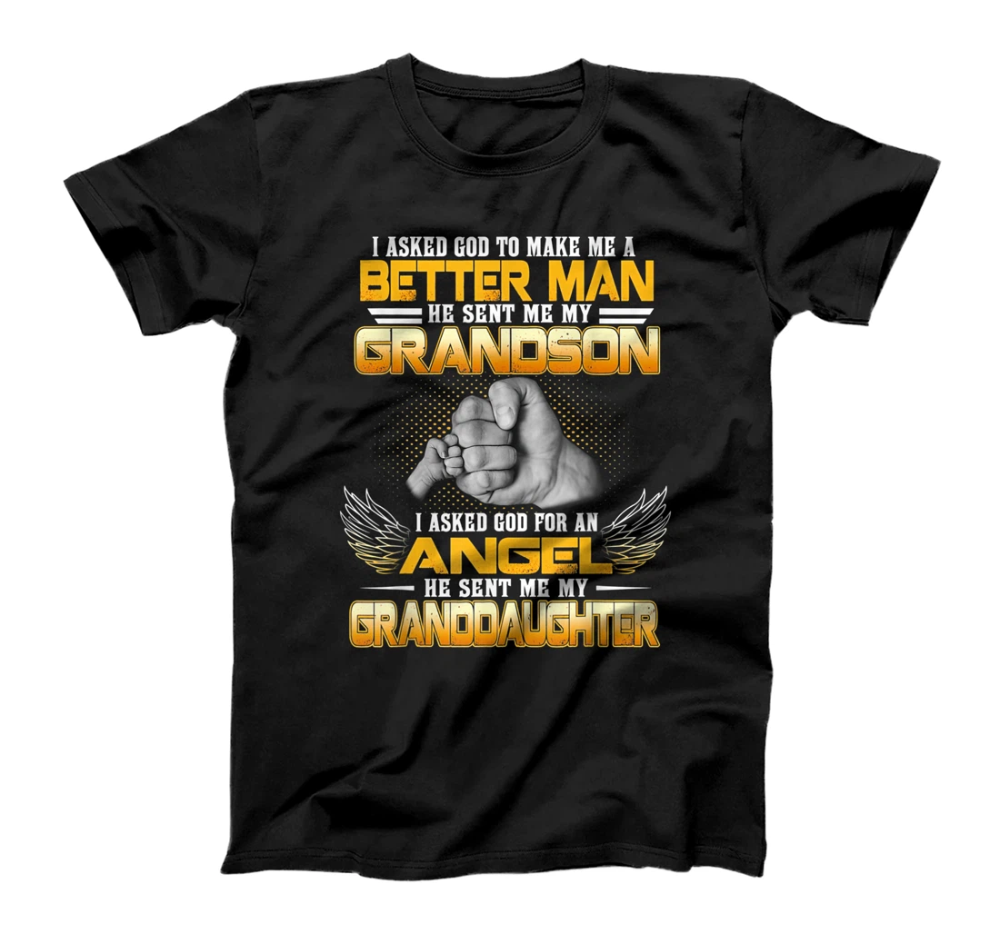 I Asked God For An Angel He Sent Me My Granddaughter T-Shirt
