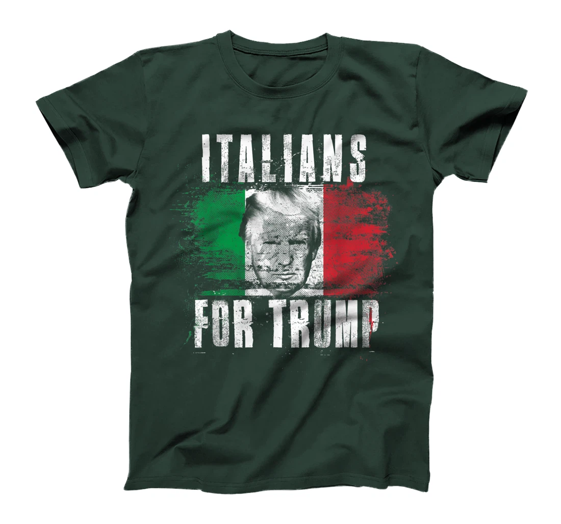 Italians For Trump - American and Italy Patriotic T-Shirt