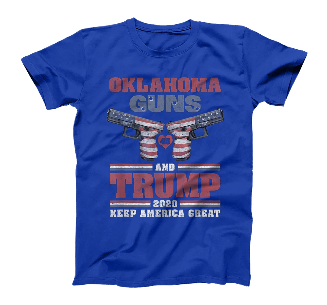 Oklahoma, Guns & Trump - 2nd Amendment, Firearms, Ammo, MAGA T-Shirt
