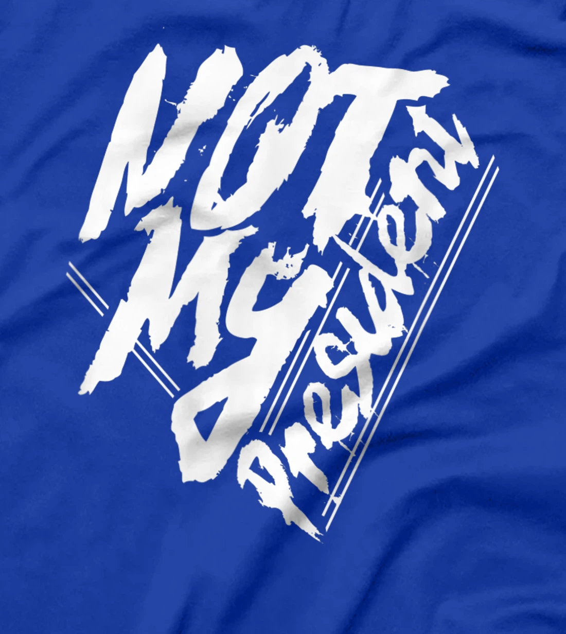 Biden Is Not My President Election POTUS Trump T-Shirt