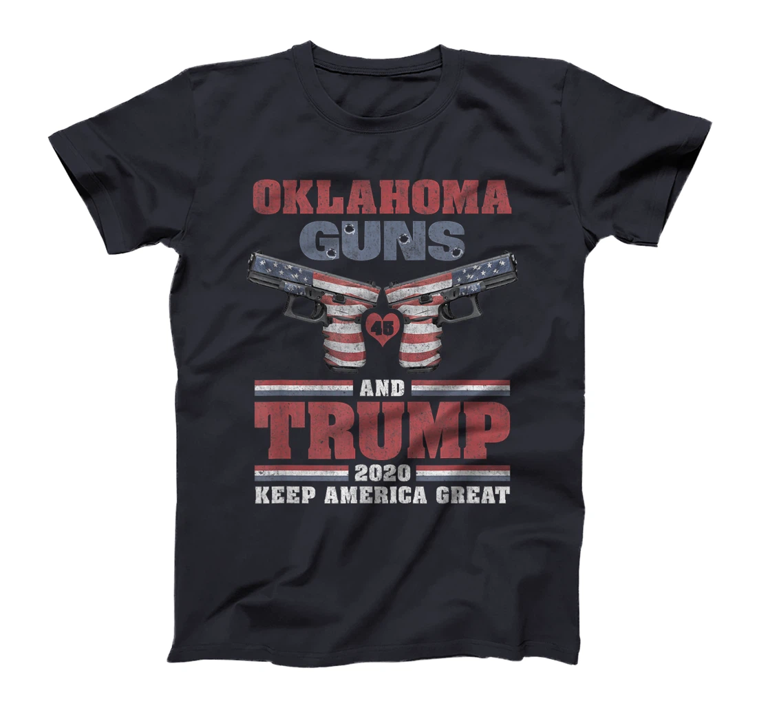 Oklahoma, Guns & Trump - 2nd Amendment, Firearms, Ammo, MAGA T-Shirt