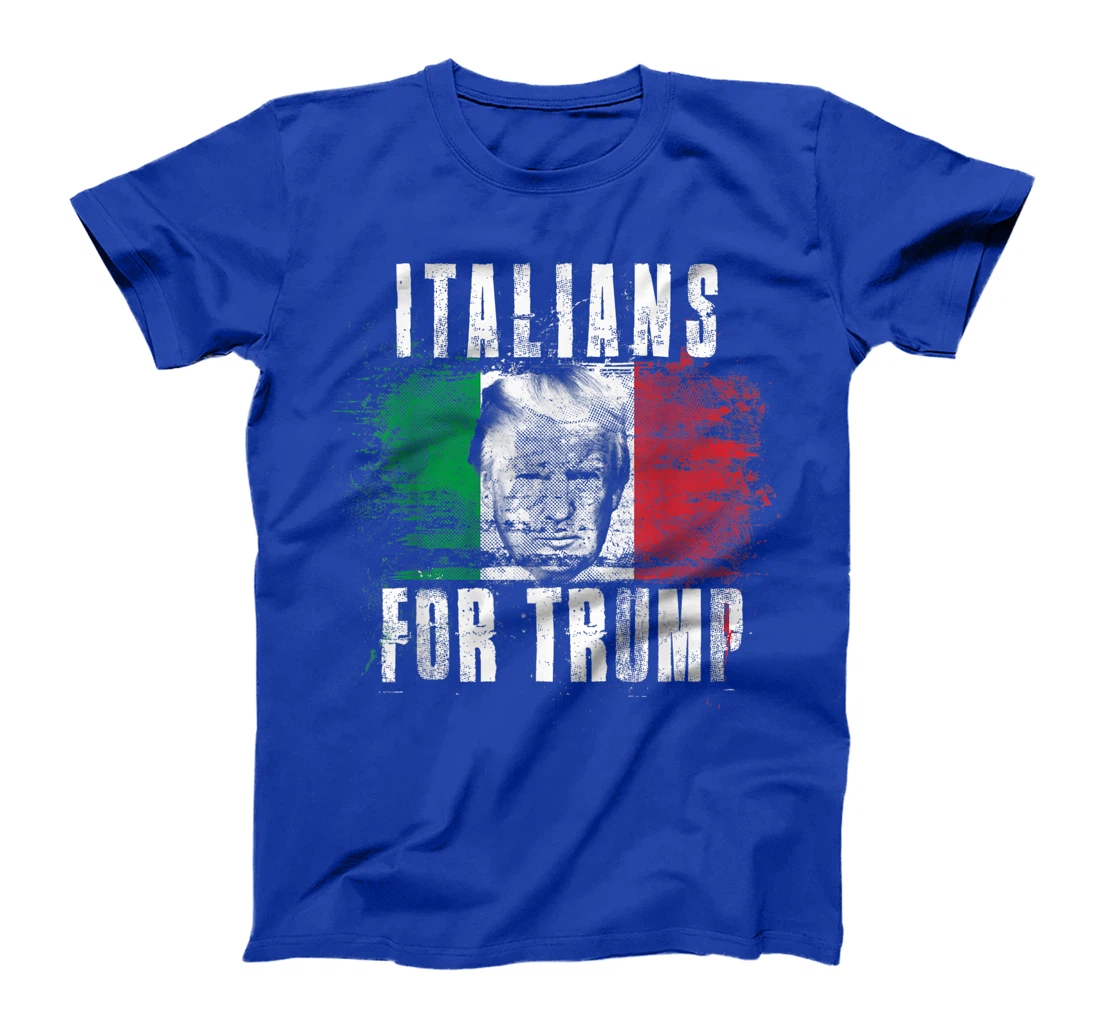 Italians For Trump - American and Italy Patriotic T-Shirt