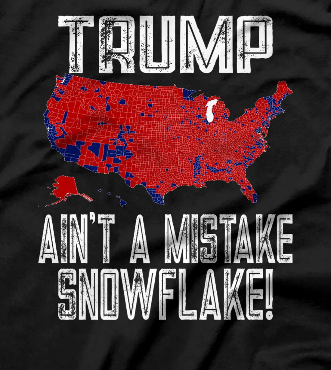 Trump Ain't A Mistake Snowflake! Pro-Trump Republican Premium T-Shirt