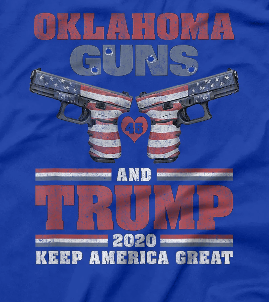 Oklahoma, Guns & Trump - 2nd Amendment, Firearms, Ammo, MAGA T-Shirt