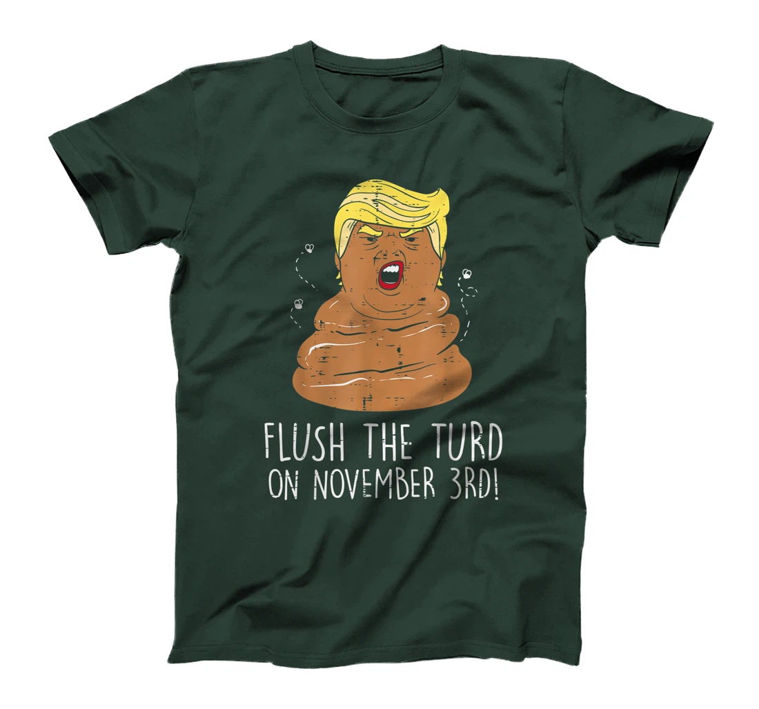 Flush The Turd On November 3rd Impeach Donald Anti Trump T-Shirt