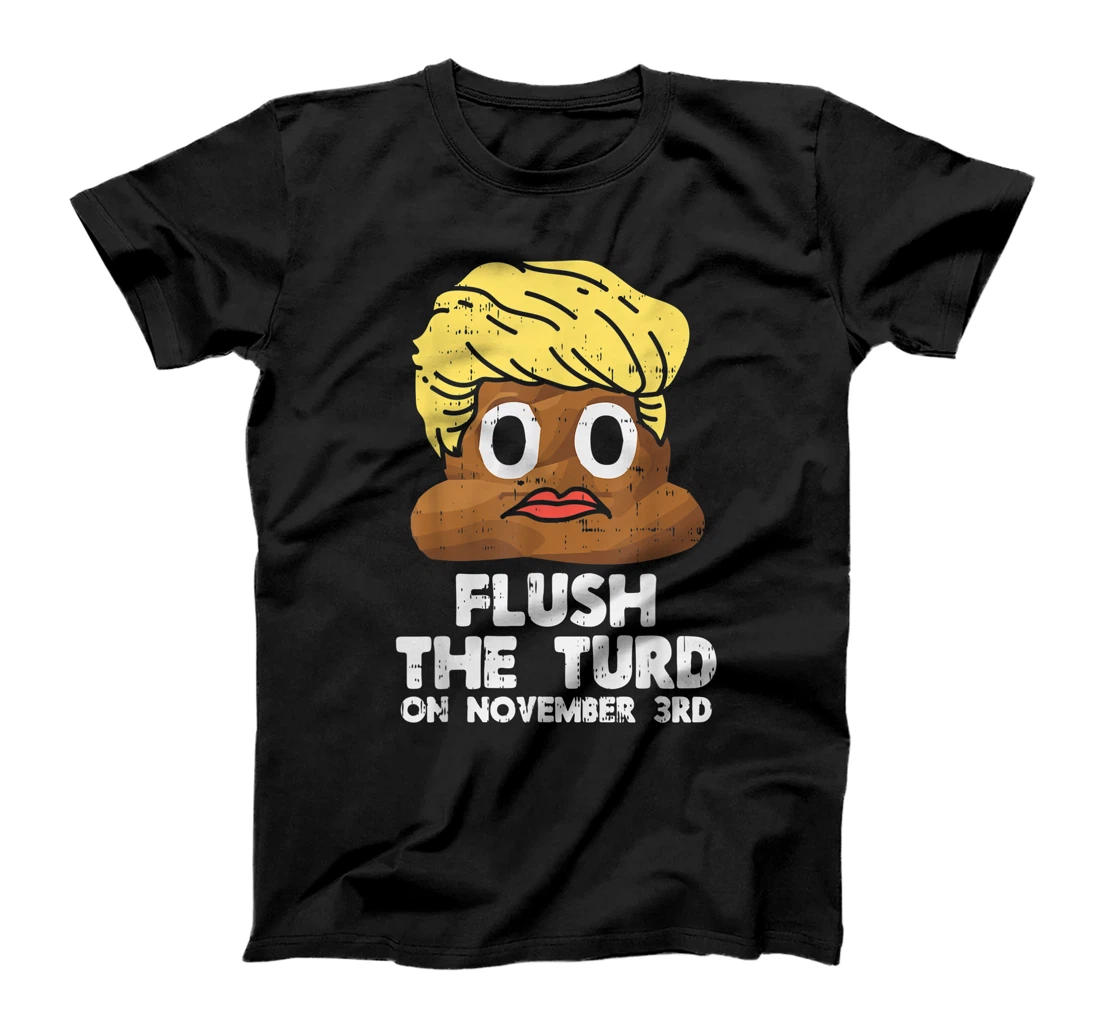 Flush The Turd November 3rd Anti-Trump Stop Impeach Donald T-Shirt