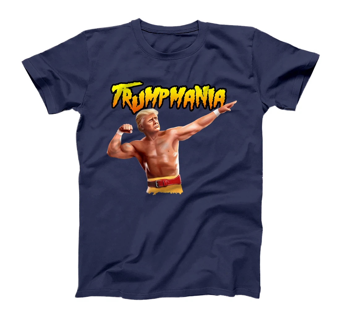 TRUMPMANIA - TRUMP FUNNY CLOTHING FOR MEN AND WOMEN GIFT T-Shirt