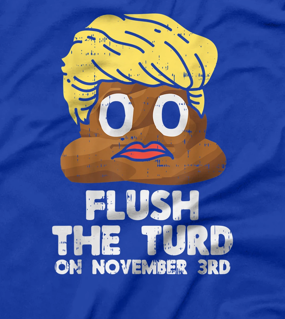 Flush The Turd November 3rd Anti-Trump Stop Impeach Donald T-Shirt