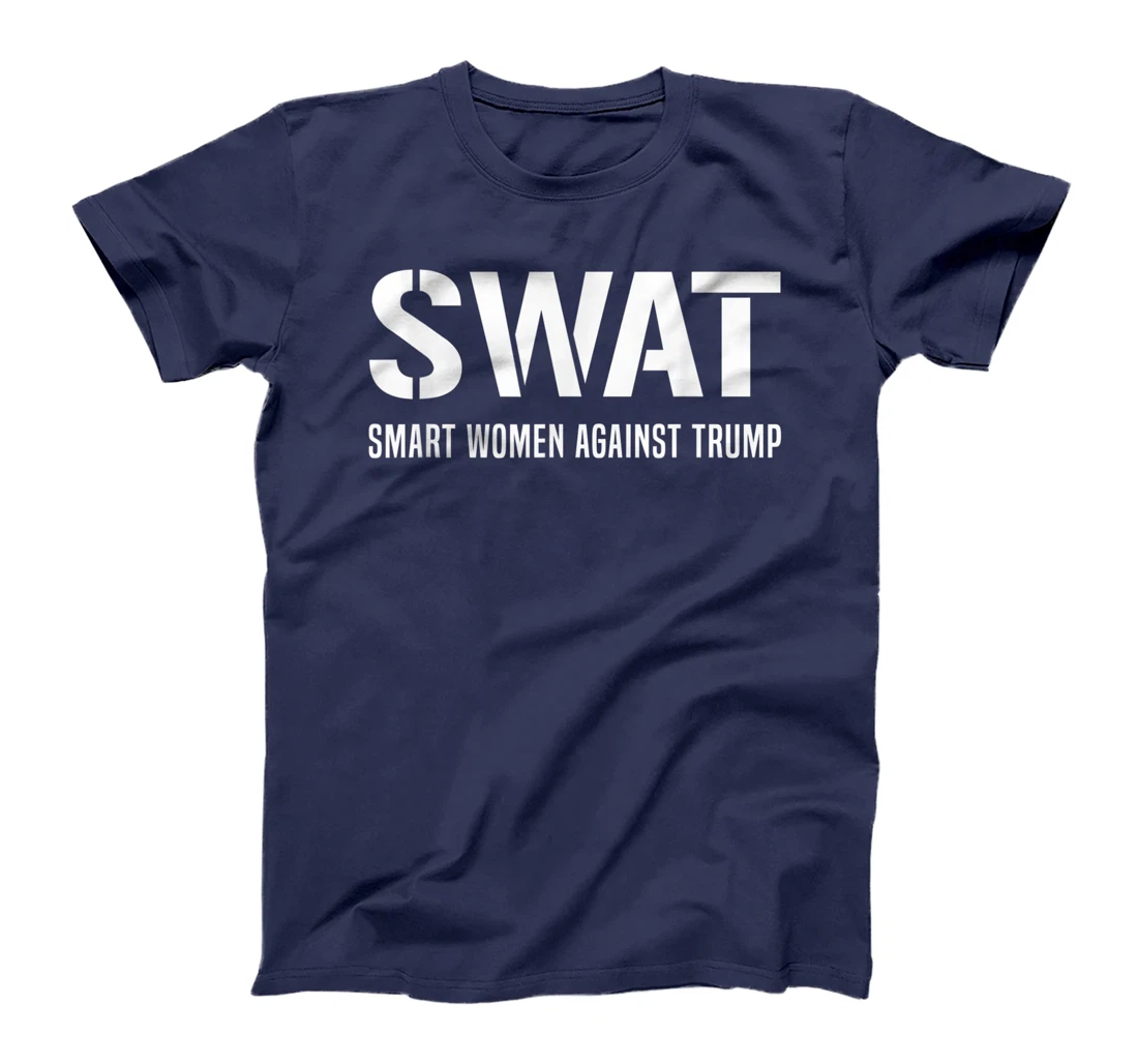 SWAT Smart Women Against Trump Shirt Funny Anti-Trump T-Shirt