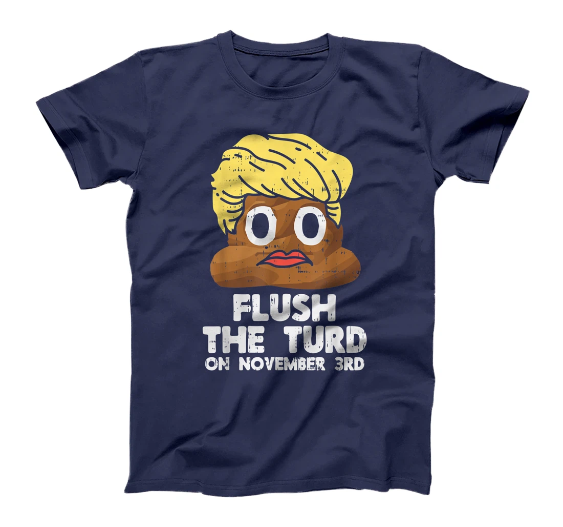 Flush The Turd November 3rd Anti-Trump Stop Impeach Donald T-Shirt