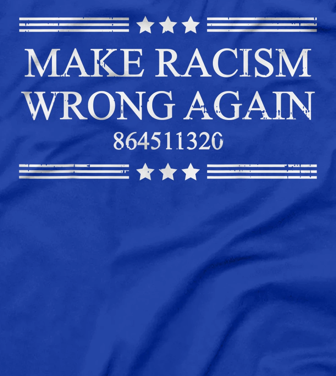 Make Racism Wrong Again 864511320 Anti-Trump Stop Donald T-Shirt