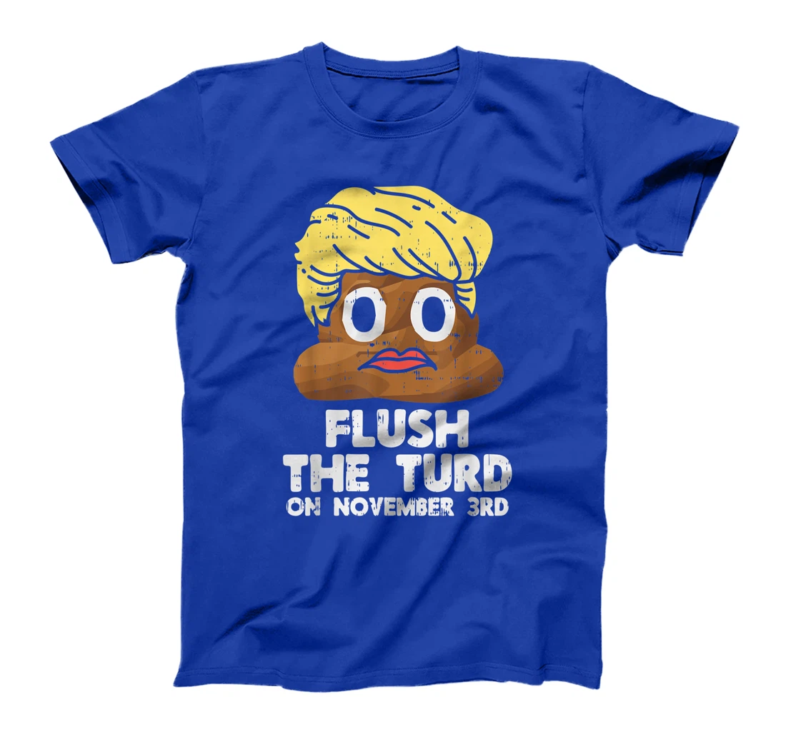 Flush The Turd November 3rd Anti-Trump Stop Impeach Donald T-Shirt