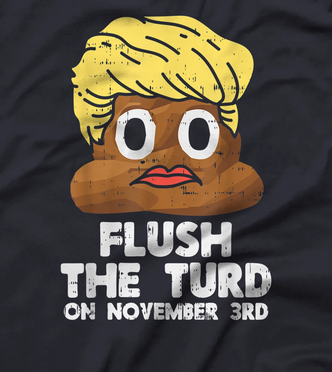 Flush The Turd November 3rd Anti-Trump Stop Impeach Donald T-Shirt