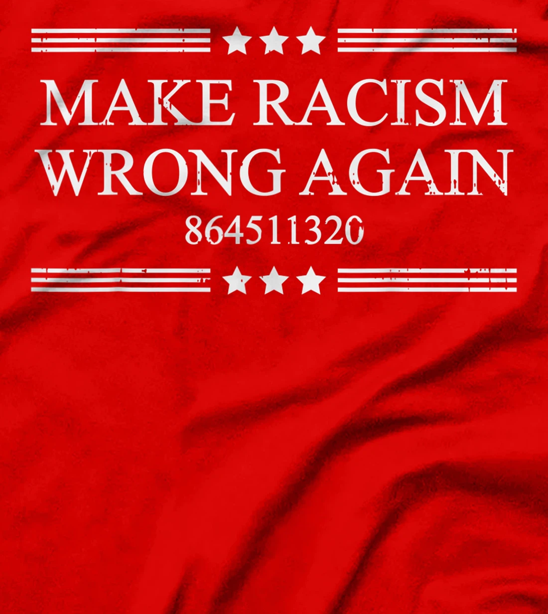 Make Racism Wrong Again 864511320 Anti-Trump Stop Donald T-Shirt
