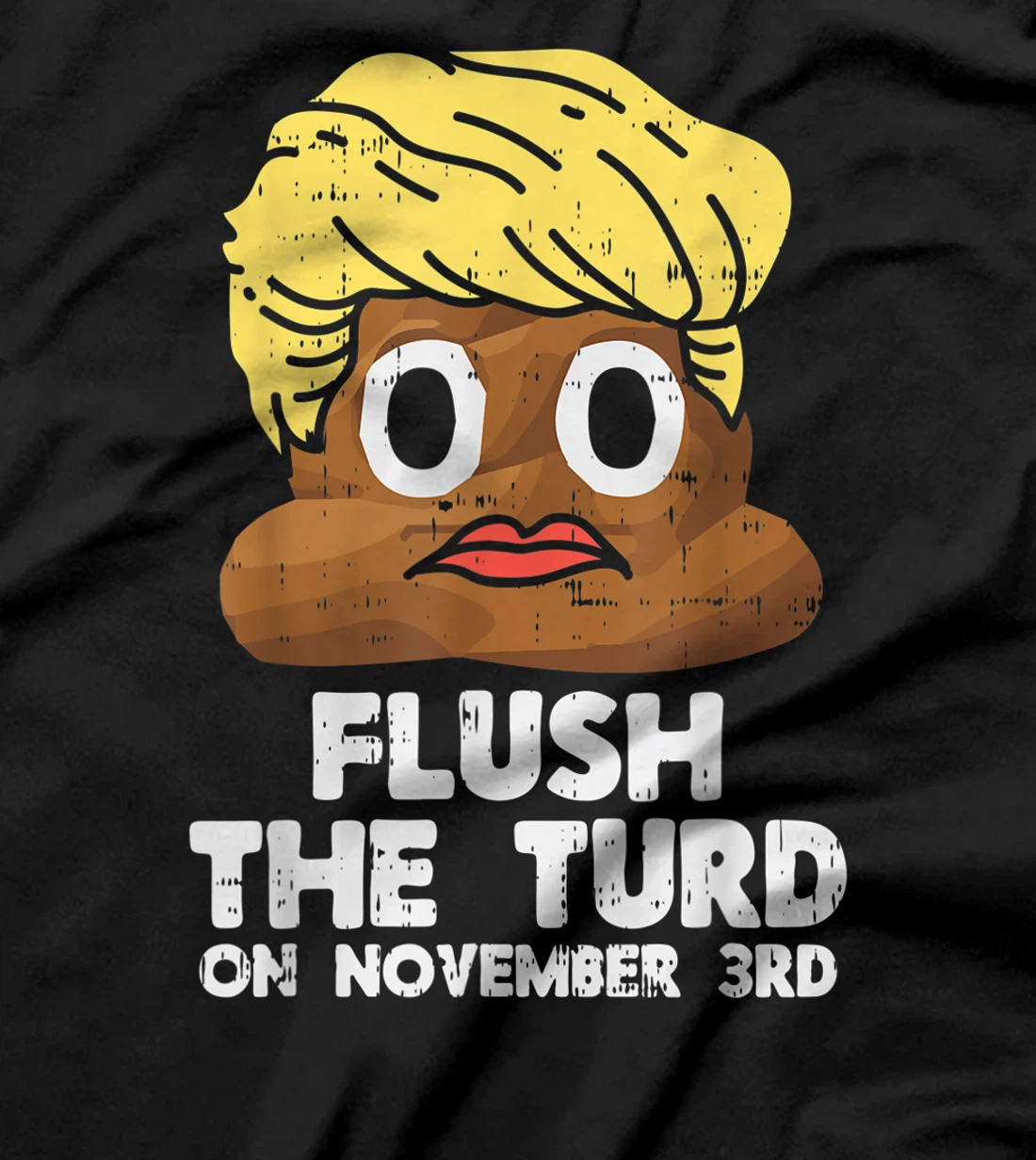 Flush The Turd November 3rd Anti-Trump Stop Impeach Donald T-Shirt