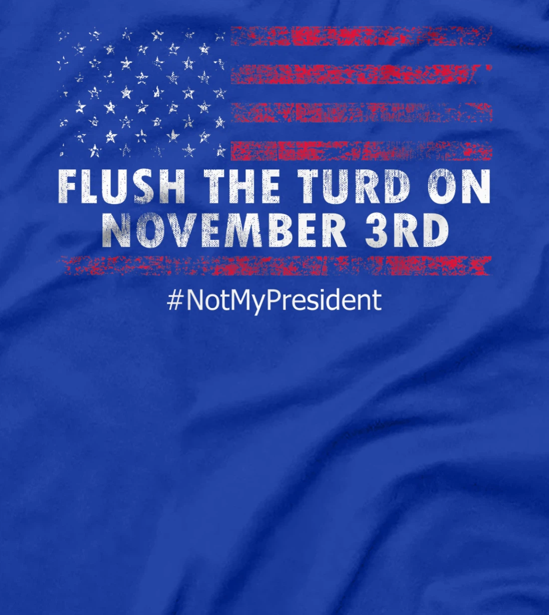 Anti-Trump Flush the Turd on November 3rd Political Humor Premium T-Shirt