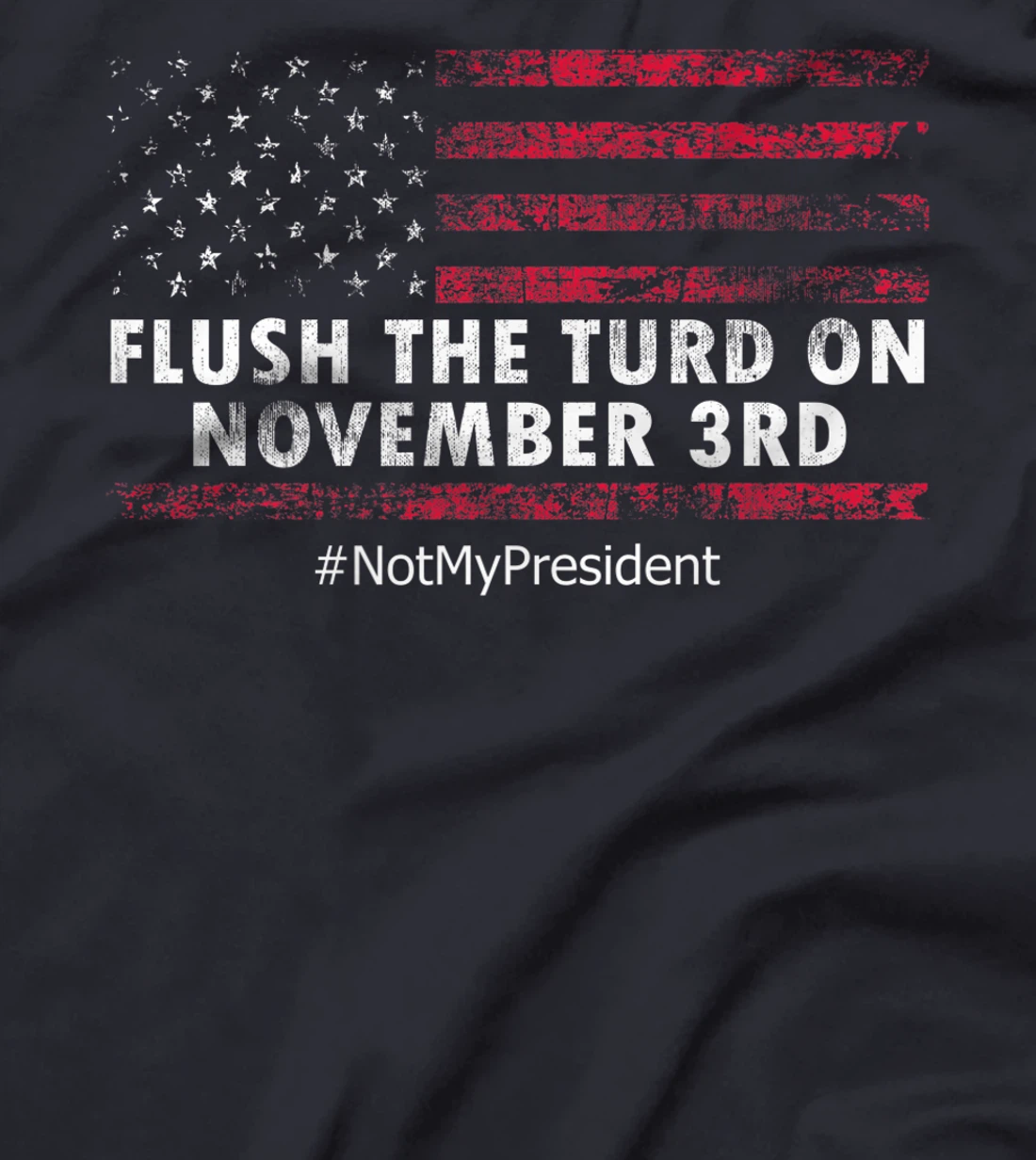 Anti-Trump Flush the Turd on November 3rd Political Humor Premium T-Shirt