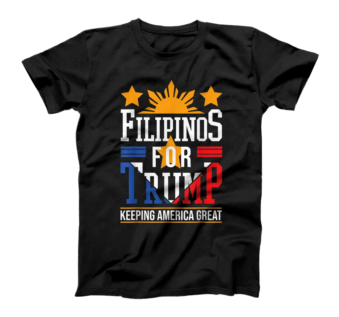 Filipinos For Trump Philippines Keeping America Great T-Shirt