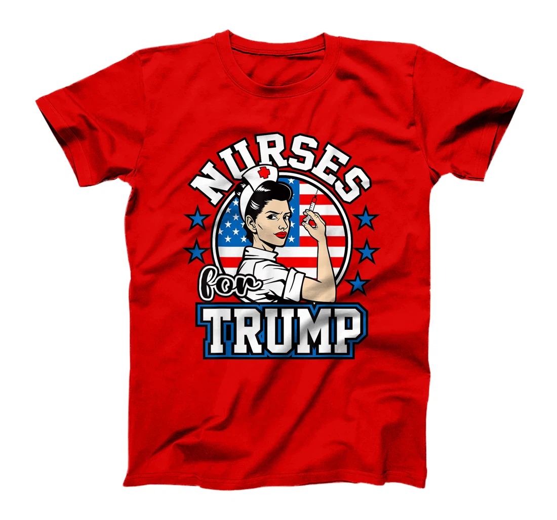Nurses For Trump American Flag Gifts Proud Patriotic Nurses T-Shirt