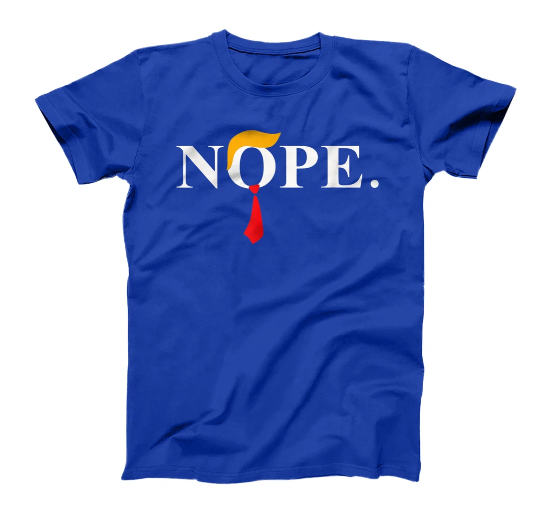 "Nope" Red Tie Trump Wig Funny Anti-Trump Gift T-Shirt