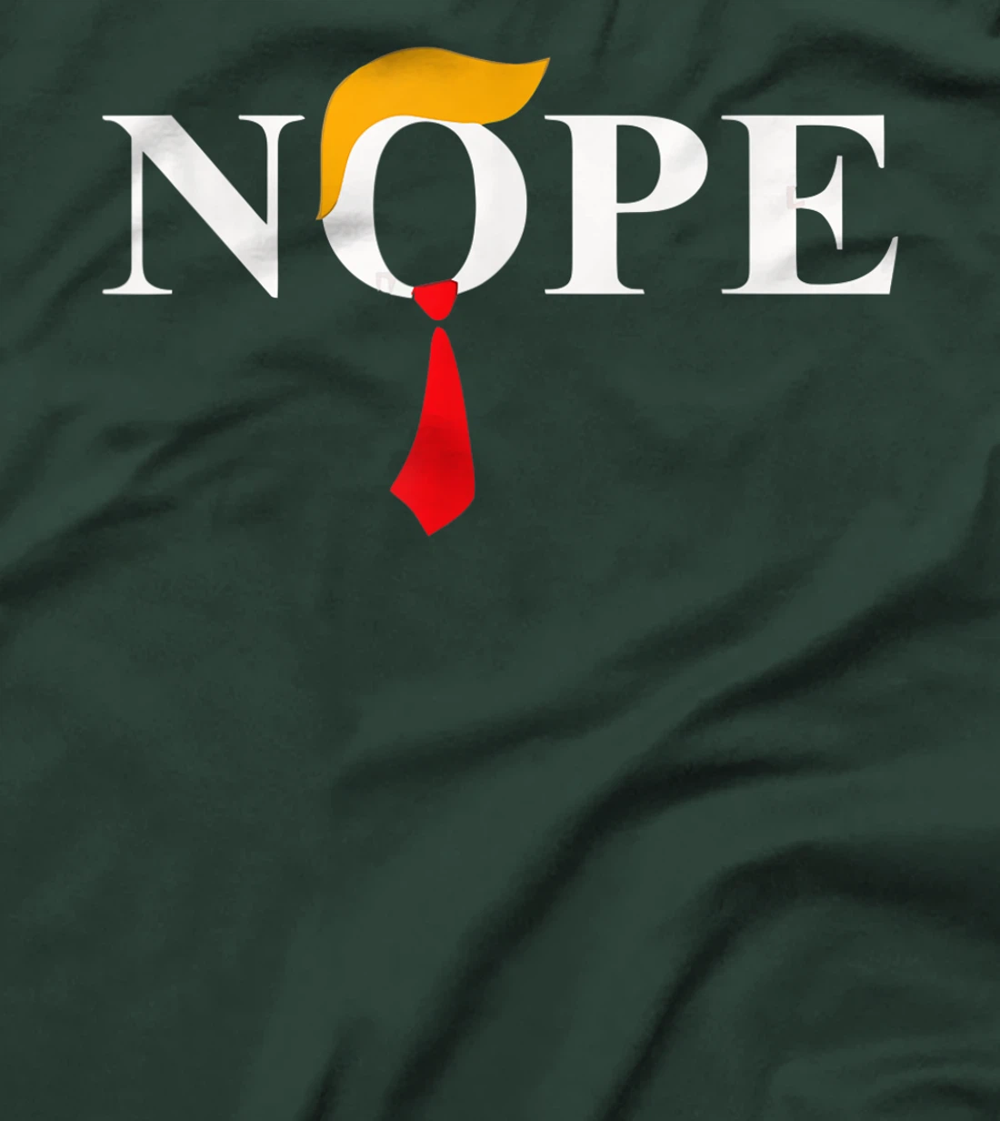 "Nope" Red Tie Trump Wig Funny Anti-Trump Gift T-Shirt
