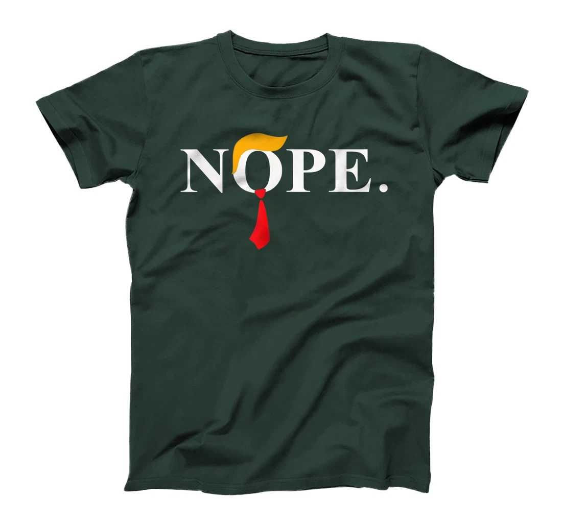 "Nope" Red Tie Trump Wig Funny Anti-Trump Gift T-Shirt