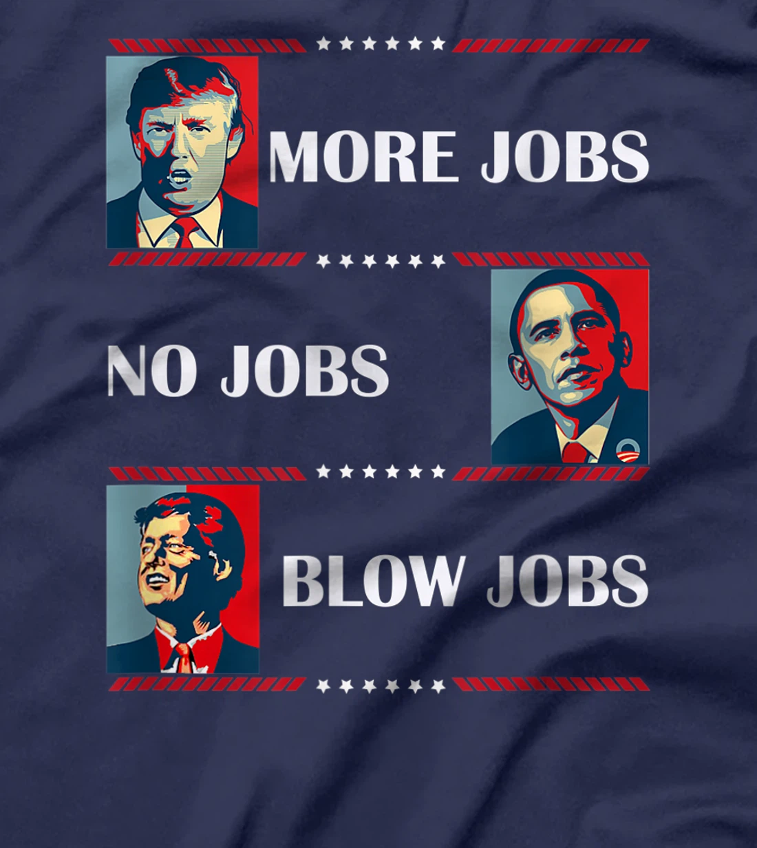 Trump More Jobs Obama Clinton Funny Political Memes T-Shirt