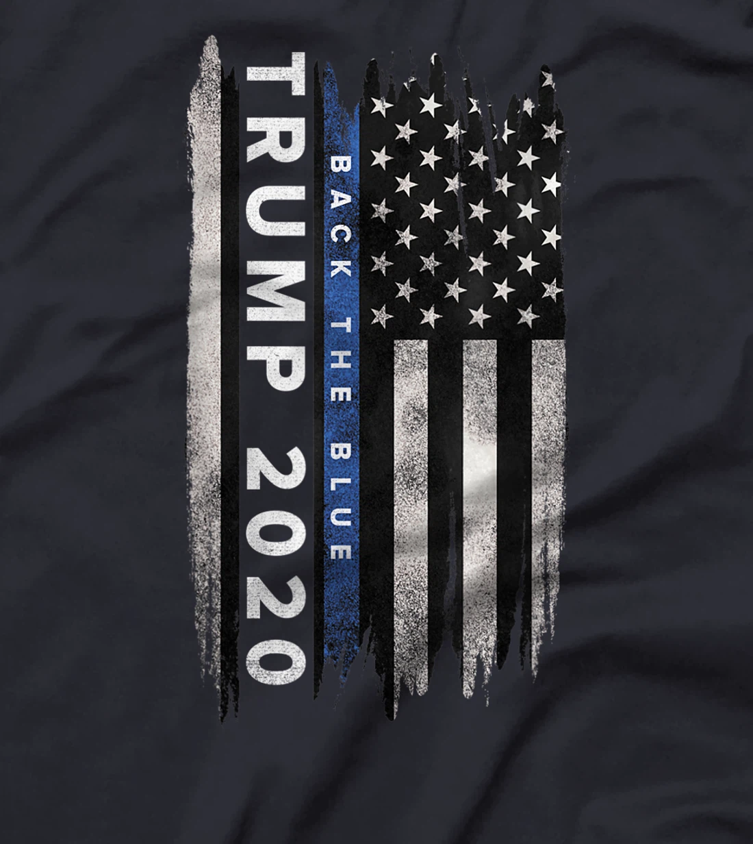Trump back the blue shirt. Pro Trump Thin Blue Line US Flag T-Shirt