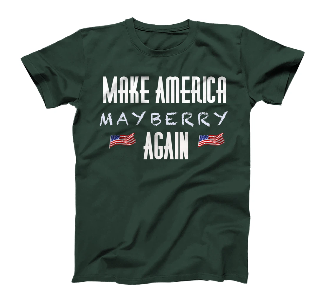 Make America Mayberry Again MAMA Andy Griffith Trump Gear T-Shirt