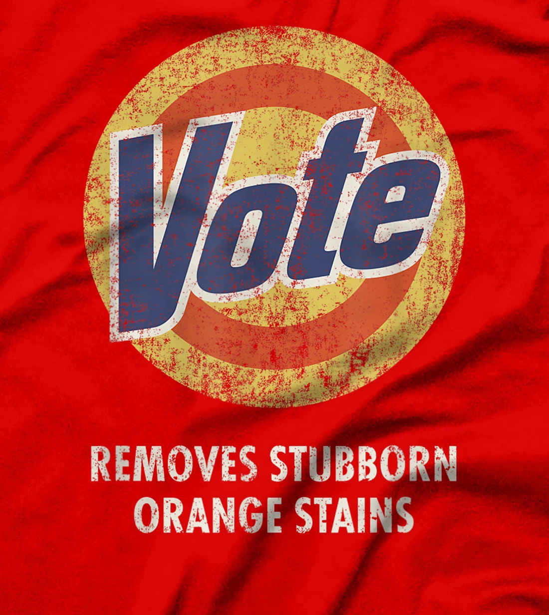 Anti-Trump Vote Funny Detergent Vintage T-Shirt