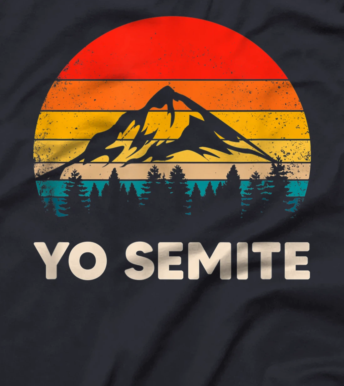 Yo Semite - Trump Gaffe Yosemite Jewish Pride T-Shirt