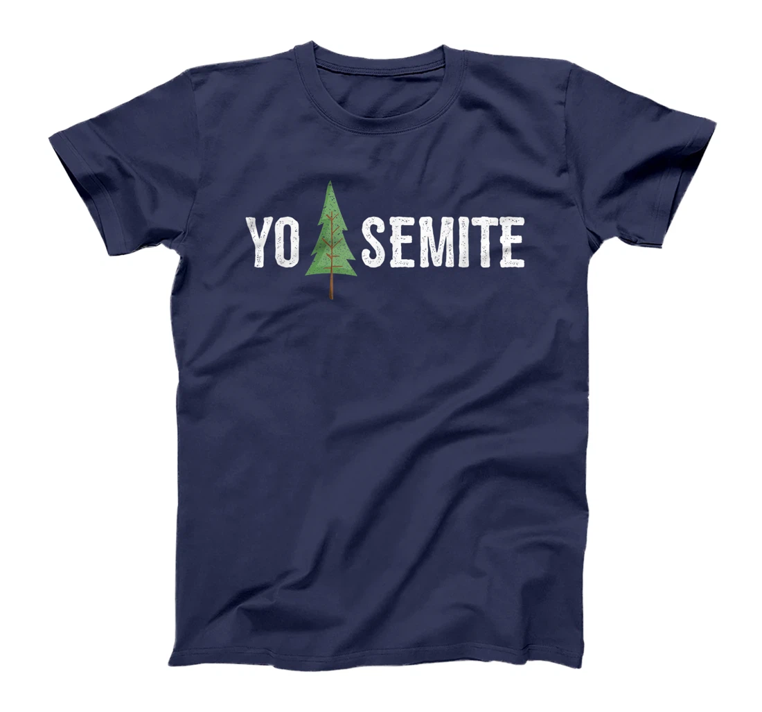Yo Semite Shirt Funny Trump Yosemite T-Shirt