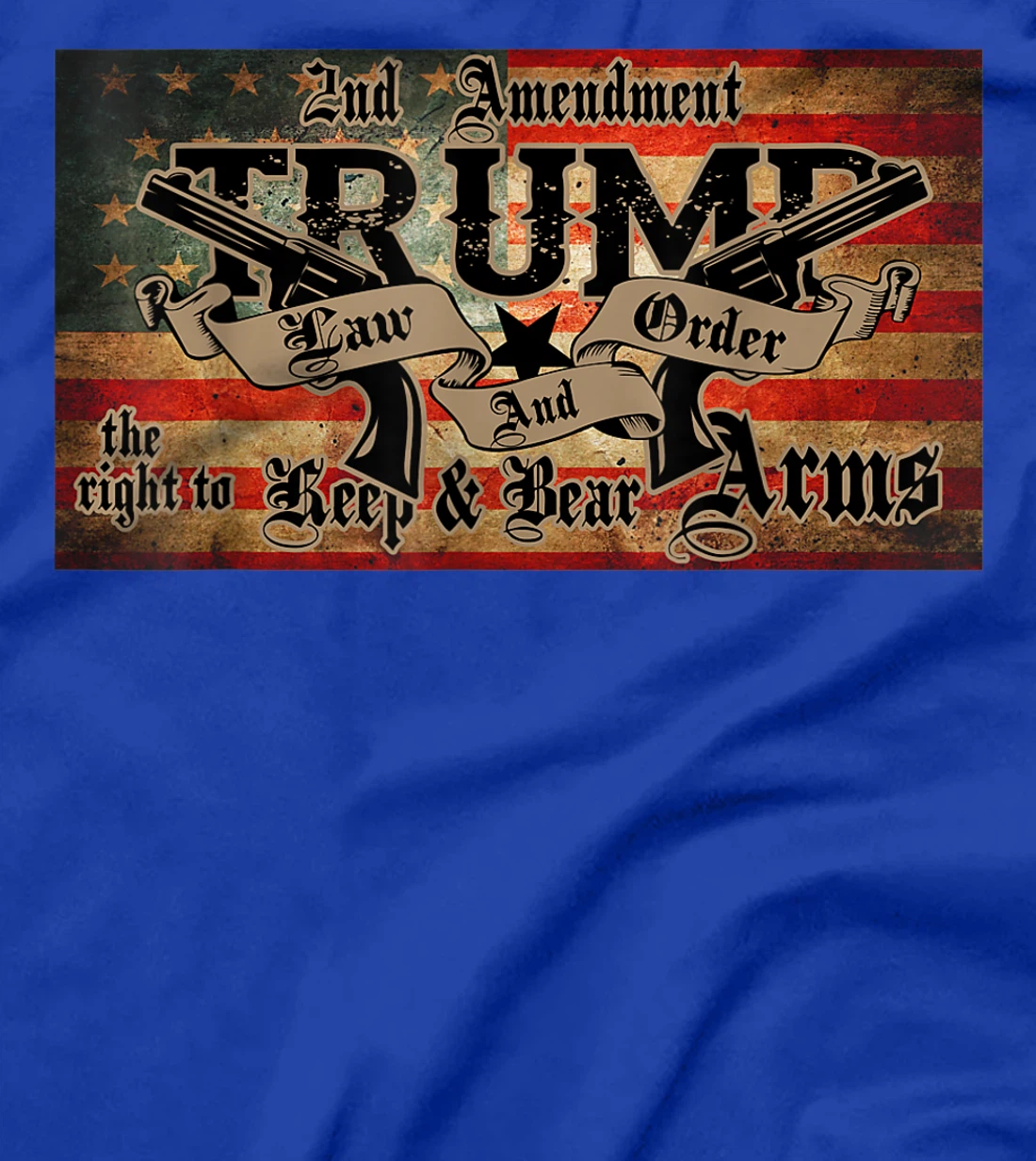 2nd Amendment Trump Law And Order Gun Rights American Flag T-Shirt
