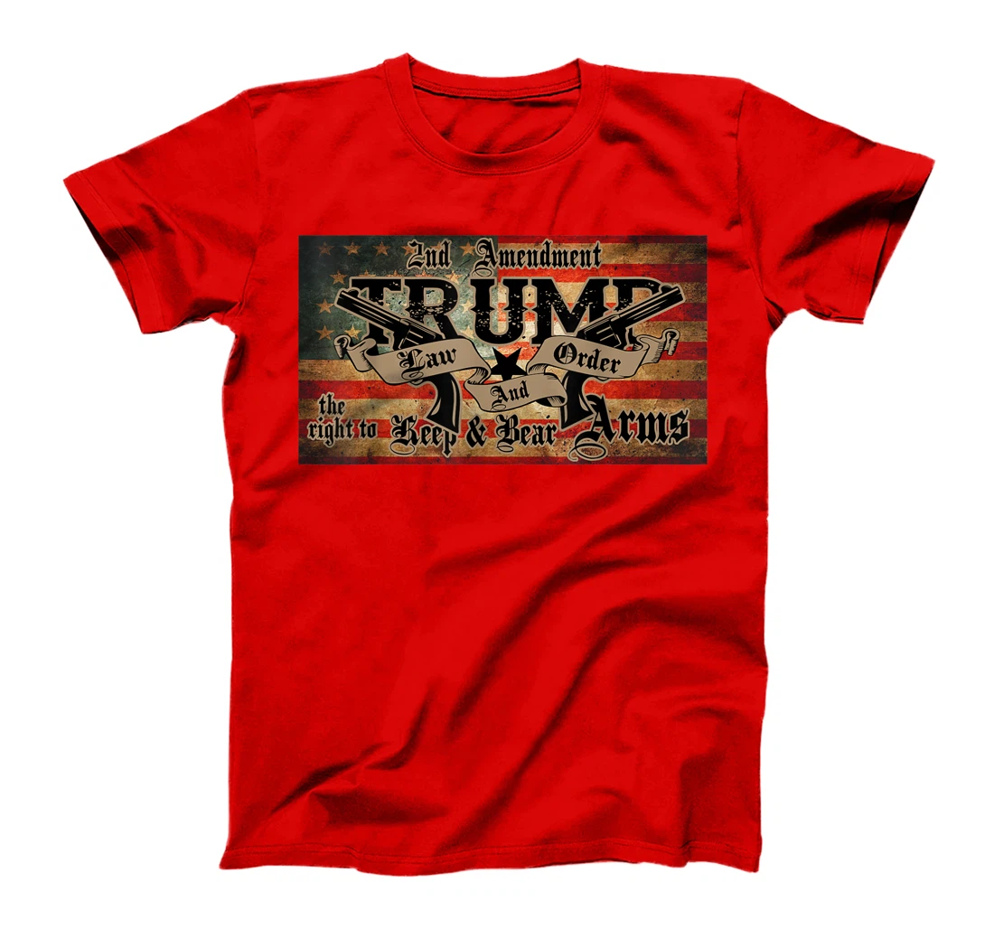 2nd Amendment Trump Law And Order Gun Rights American Flag T-Shirt