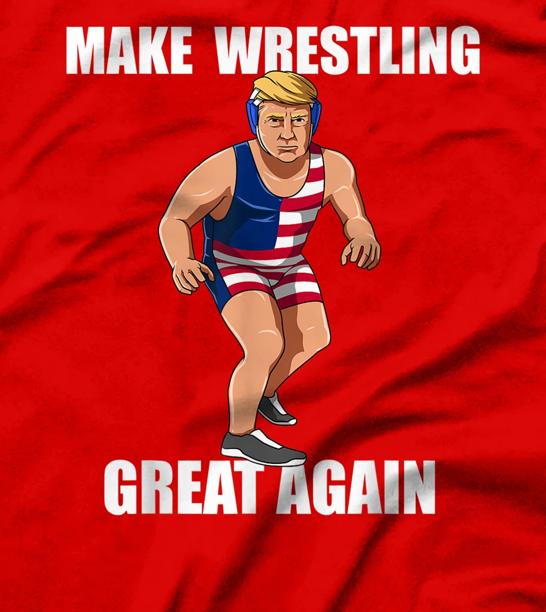 Donald Trump - Wrestling Gift T-Shirt