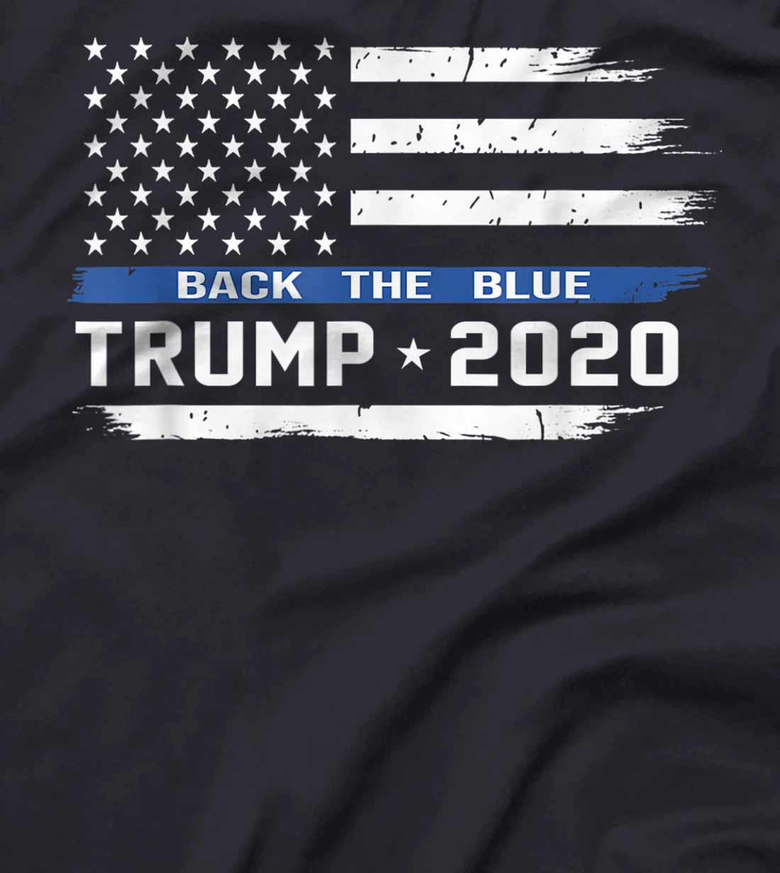 Trump Thin Blue Line US Flag, Police Trump back the blue T-Shirt