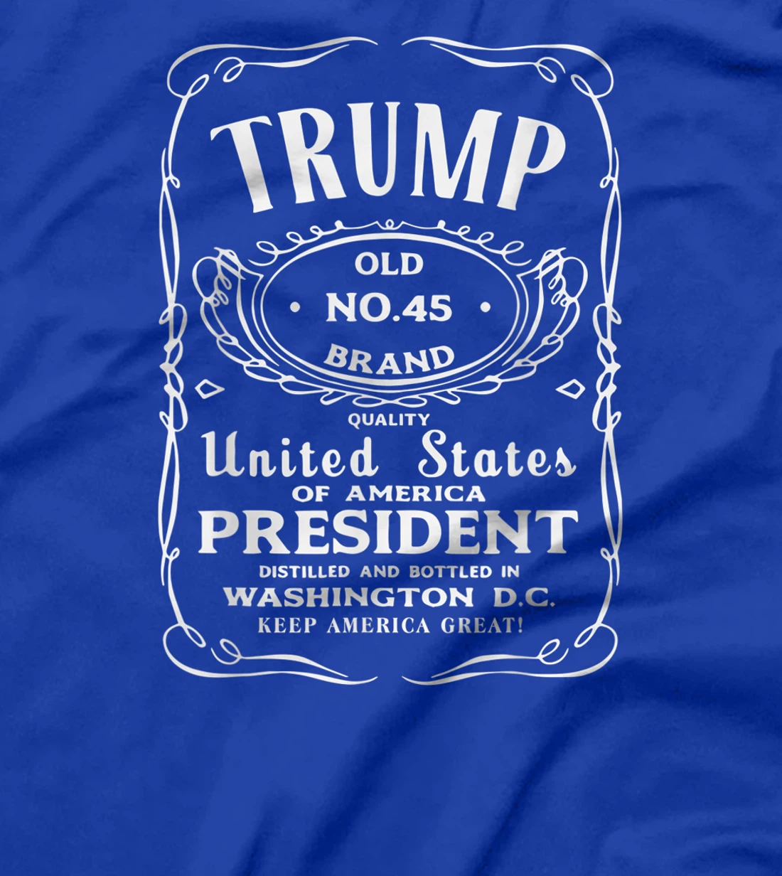 Trump Old No 45 United States President T-Shirt