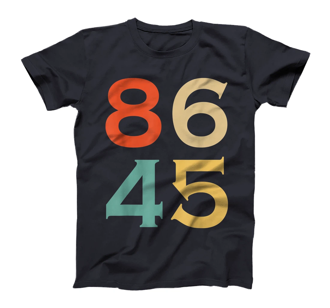 8645 Vintage Style Anti Trump 8645 trump dump gift T-Shirt