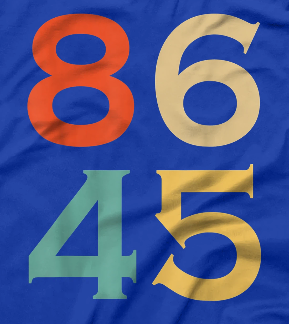 8645 Vintage Style Anti Trump 8645 trump dump gift T-Shirt