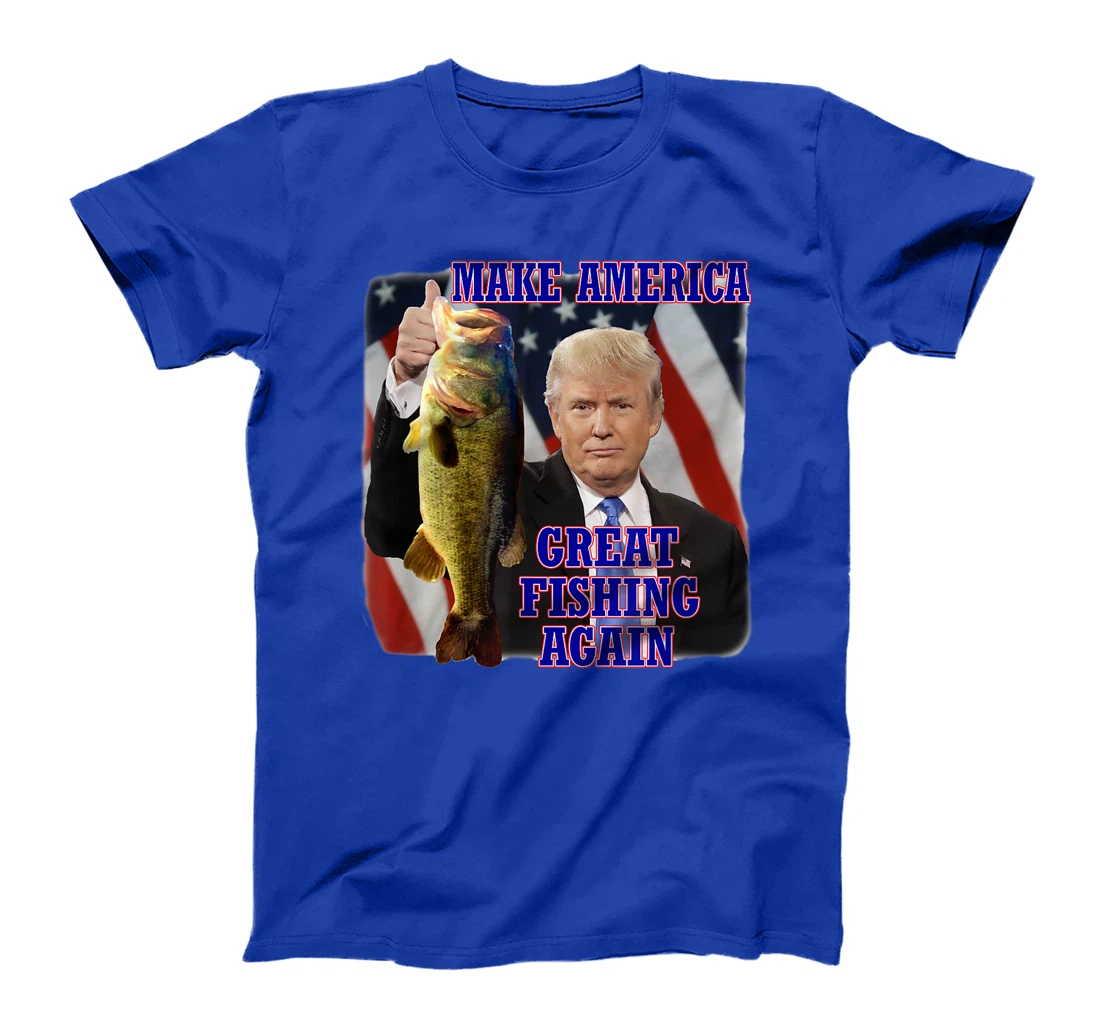Make America Great Fishing Again Funny Trump Bass Fishing T-Shirt