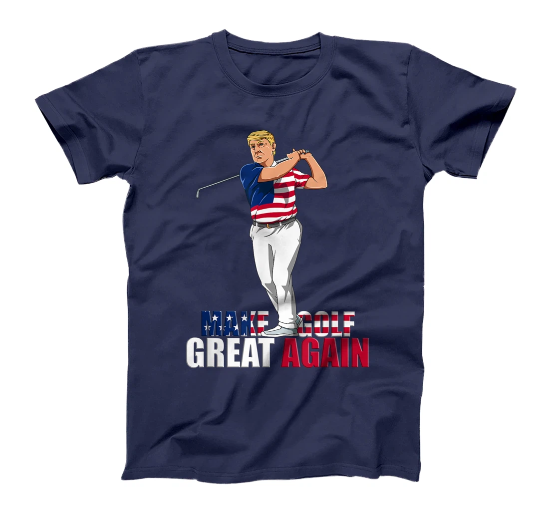 Donald Trump - Funny Golf Gift T-Shirt