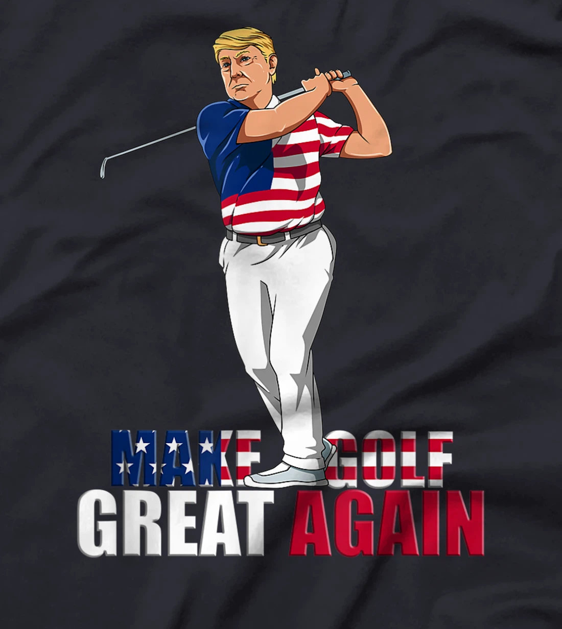 Donald Trump - Funny Golf Gift T-Shirt