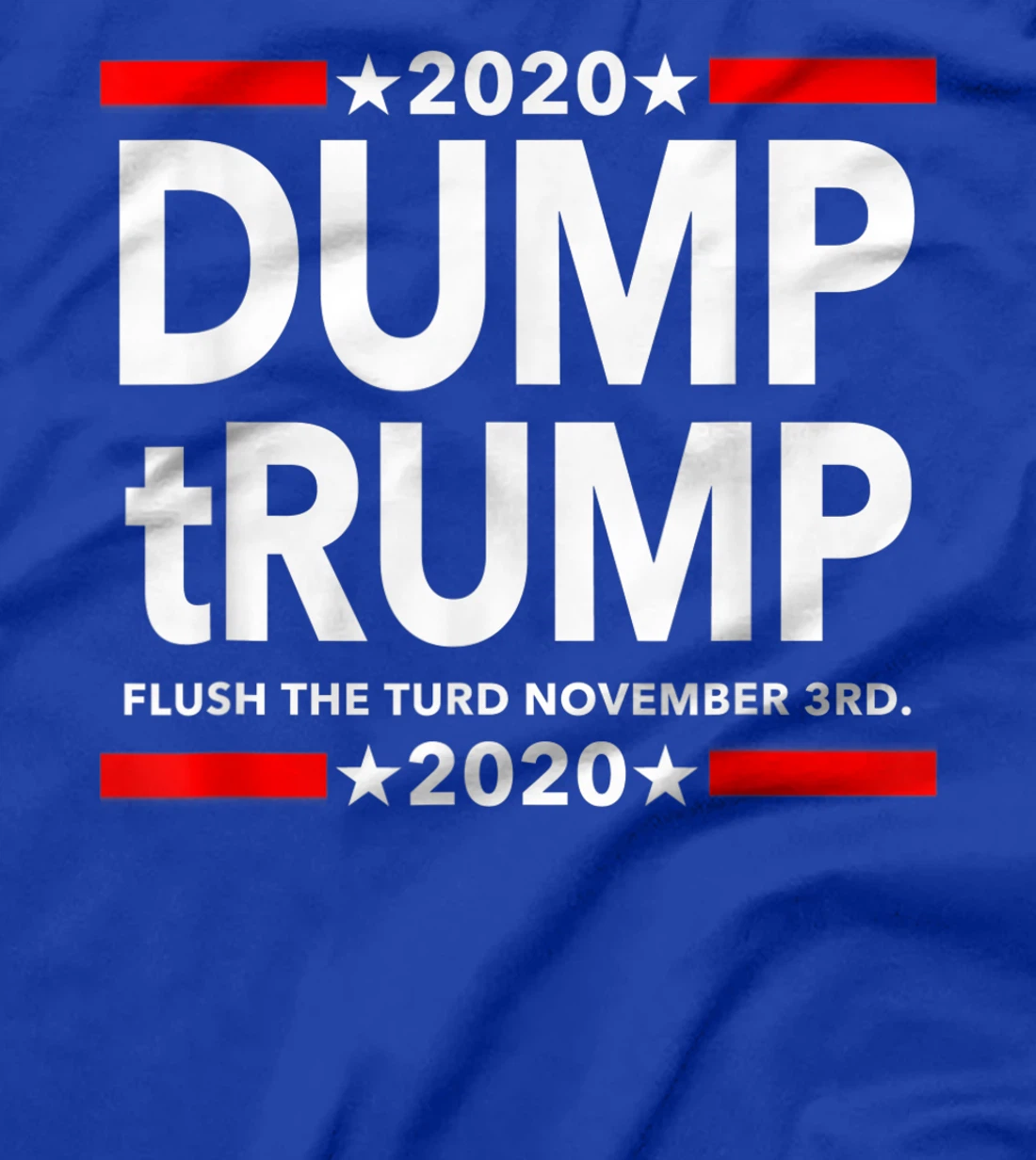 Dump Trump - Flush the Turd November 3rd T-Shirt