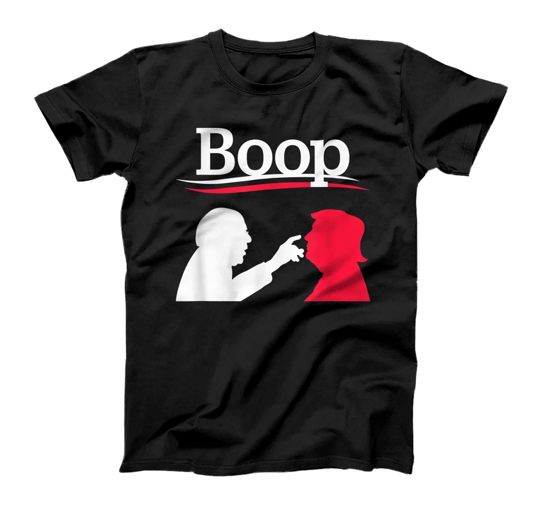 Boop - Feel The Bern Not Me Us Touching Nose Poke Anti-Trump T-Shirt