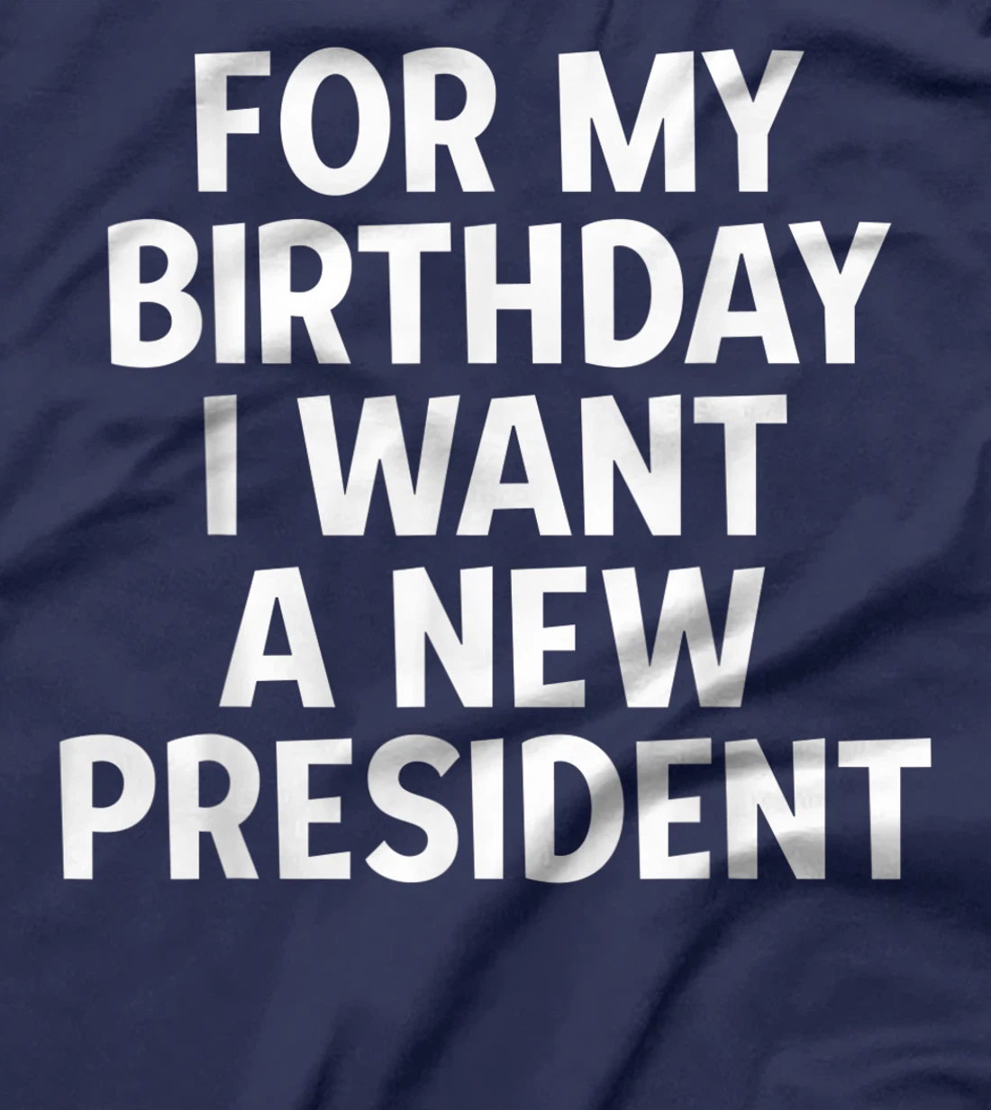 Anti-Trump Birthday Gift President Election Liberal Democrat T-Shirt