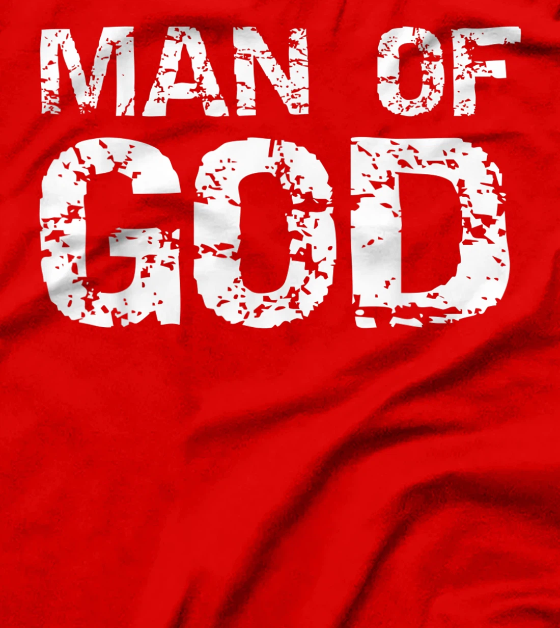 Bold Christian Quote for Men Faith Saying Gift Man of God T-Shirt