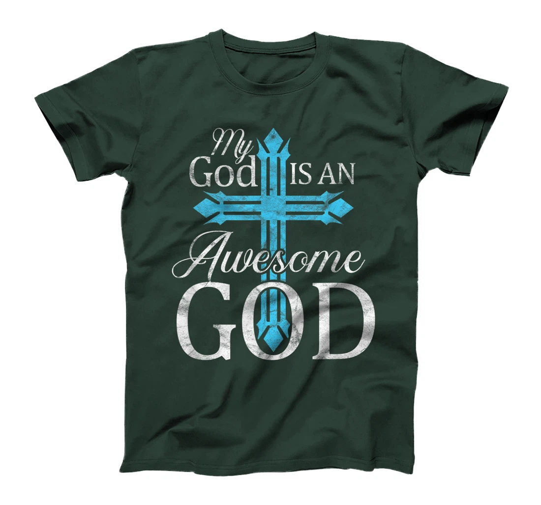 My God Is An Awesome God Christian Cross Religious T-Shirt