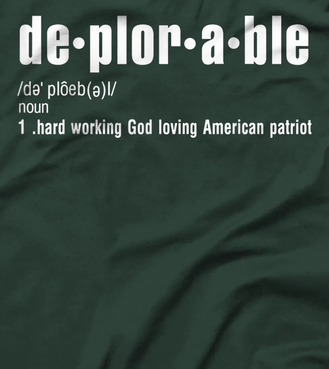 Deplorable Hard Working God Loving American Patriot T-Shirt