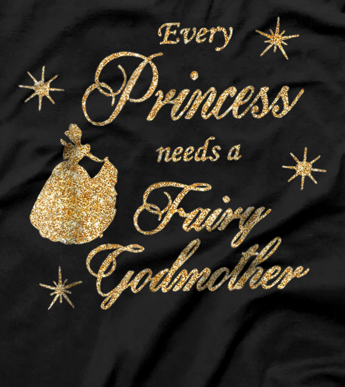 Every princess needs a fairy godmother birthday Gift T-Shirt
